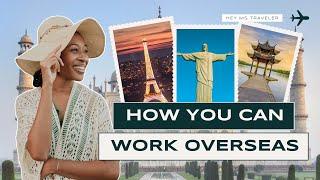 How To Work Overseas | Little To No Experience Required