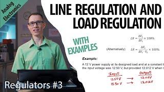 Line and load regulation (3 - Regulators)