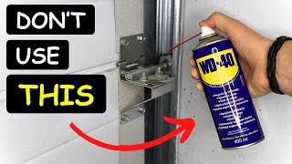 How to Lube Your NOISY Garage Door - WITHOUT Permanent Damage!