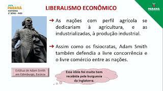 2022 | 2ª Série | História | Aula N9 - Nivelamento: Liberalismo Econômico