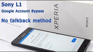 Sony Xperia L1 (G3311) Google Account Bypass No talkback 2020 METHOD Tutorial