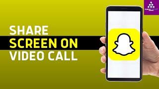 How to Share Screen on Snapchat Video Call | 2024