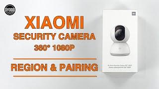 Region & Pairing Xiaomi Security Camera 360° 1080P in Malaysia