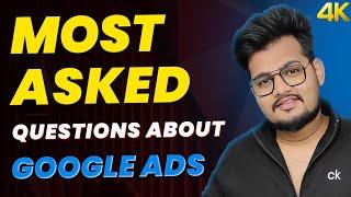 I Answered The Most Asked Questions about Google Ads | Google ads eligible but not running