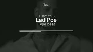 Ladipoe — I Love You (Type beat)