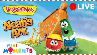 LIVE  | Noah's Ark | Full Story | Veggietales |  Mini Moments