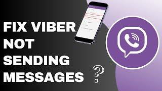 How to Fix Viber Not Sending Messages !! Fix Viber Not Sending Messages - 2024 !! Viber