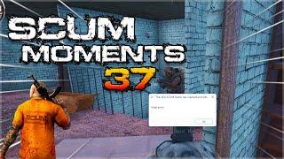 SCUM MOMENTS 37 | Scum Funny Fails and Epic Gameplay #scum #scumgame #скам