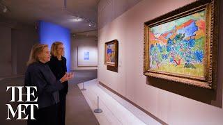 Exhibition Tour—Vertigo of Color: Matisse, Derain, and the Origins of Fauvism | Met Exhibitions