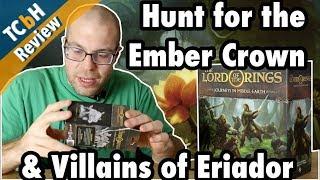 Hunt for The Ember Crown and Villains of Eriador Review - Journeys in Middle Earth Expansions