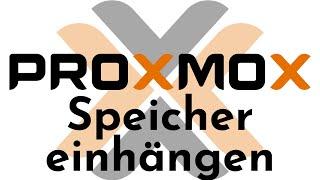 [TUT] Proxmox - Speicher einhängen [4K | DE]