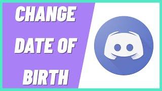 How To Change Date of Birth on Discord (2022)