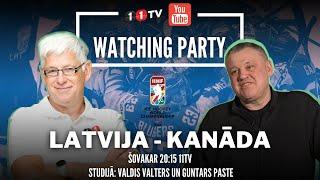  KANĀDA-LATVIJA | PČ Watching Party ar Valdi Valteru ar Guntaru Pasti