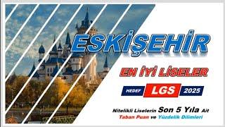 Eskişehir'deki En İyi Liseler #lgs2025