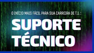 Inicie sua carreira de TI na área de Suporte Técnico #ti #carreira #tecnologia #infraestrutura