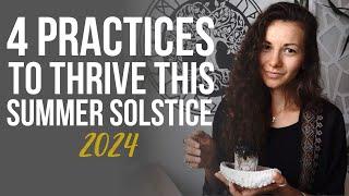 4 practices to do THIS SUMMER SOLSTICE 