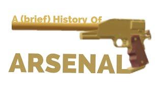 A (brief) History Of ARSENAL