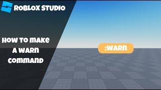 How to make a Warn Command in Roblox! (Roblox Scripting Tutorial 2023!)