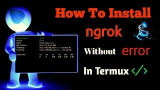 How To Install Ngrok Server withouterror In Termux || How To Install TCP server || The easiest way