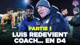 Luis FERNANDEZ entraîne une D4 (beIN SQUAD - Episode 2, Partie 1)