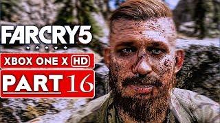 FAR CRY 5 Gameplay Walkthrough Part 16 [1080p HD Xbox One X] BOSS FIGHT - No Commentary