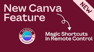 Canva Remote Control with Magic Shortcuts