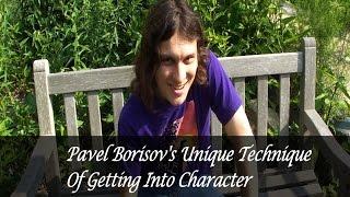 Pavel Borisov's Unique Technique Of Getting Into Character