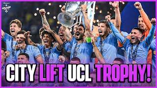 MAN CITY LIFT THE UCL TROPHY FOR THE VERY FIRST TIME!  