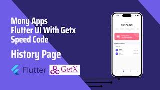 History Page - Mony Apps Flutter UI with Getx - Speed Code - Part 7