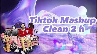 2 hours tiktok mashup clean 2023