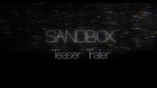 "SandBox" Short Film - Teaser