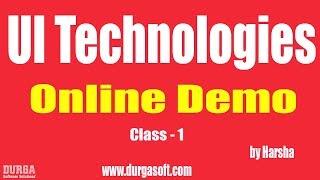 Learn UI Technologies Online Training | Class - 1 |by Harsha Sir