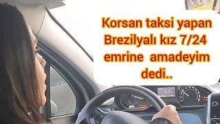 Korsan taksi yapan Brezilya lı bayan 7/ 24 emrine amadeyim dedi...  #brezilya#riodejaneiro#korsan