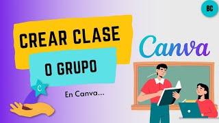 Cómo crear una CLASE en CANVA- ¡NUEVO!