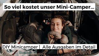 Kosten Mini Camper | DIY Minicamper Ausbau | So viel kostet ein ausgebauter Microcamper I