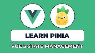 Vue JS State Management with Pinia! | Pinia & Composition API Tutorial