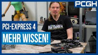 So könnt ihr mitreden | PCI-Express 4.0 im Vergleich zu PCI-Express 3.0 | Grundlagenwissen