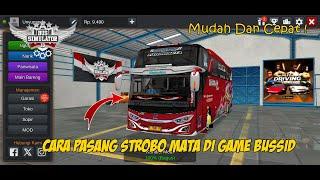 CARA PASANG MOD BUSSID STROBO MATA TERBARU