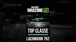 Lachmann 762 #shorts #calloffduty #warzone2 #melhorclasse #warzone #armas #meta #mw2 #lachmann762