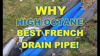 Why French Drain Man High Octane Armor pipe is the Best French Drain Pipe in the World!