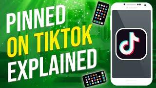 What Does Pinned Mean On Tiktok (EXPLAINED!)