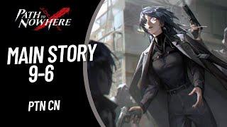 [Path to Nowhere CN] Main Story 9 - 6 | Guide Strategy