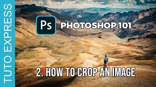 How to crop an image with Photoshop [TUTO EXPRESS]