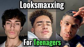 No BS Looksmaxxing Guide for Teenagers / How to Looksmax in High School