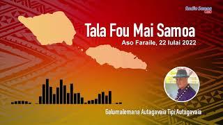 Radio Samoa - News from Samoa (22 JUL 2022)