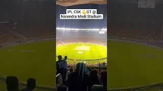 IPL CSK  GT at Narendra Modi Stadium Ahmedabad  #shorts #viral #shortsvideo