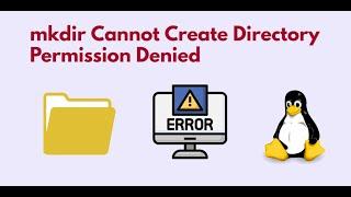 mkdir Cannot Create Directory Permission Denied | Linux Ubuntu Terminal or Command Line