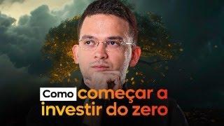 Como Começar a Investir do Total Zero