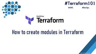 Terraform 101 - How to create modules in Terraform