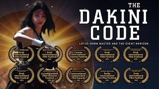 The Dakini Code: Lotus-Born Master and the Event Horizon. Directed by Laurence Brahm